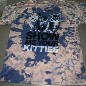 Show me your kitties shirt